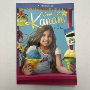 American Girl Book 2 Good Job Kanani By Lisa Yee Paperback Book